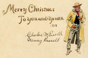 Charles M. Russell - Merry Christmas to You and Yourn, 1918